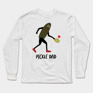 Mens Pickleball Pickle Dad Long Sleeve T-Shirt